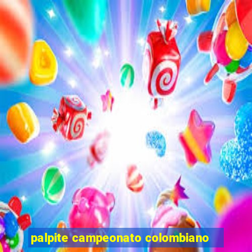 palpite campeonato colombiano